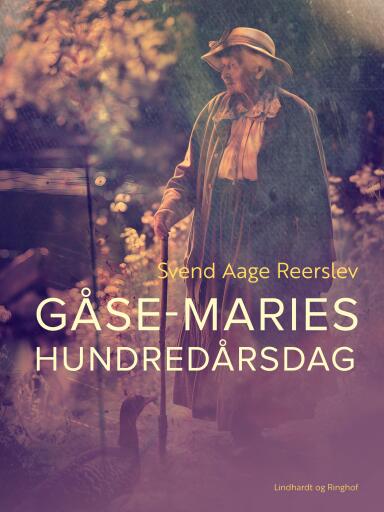 Gåse–Maries hundredårsdag