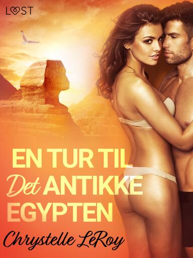 En Tur til Det Antikke Egypten – erotisk novelle