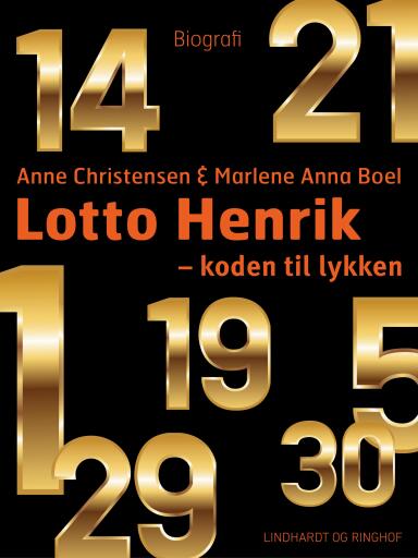 Lotto Henrik – 1–5–14–19–21–29–30 – koden til lykken