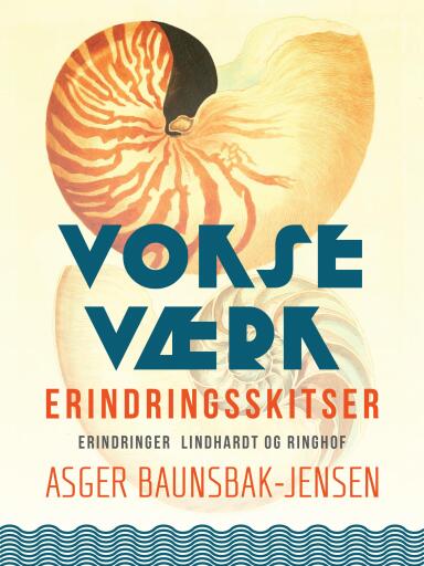 Vokseværk. Erindringsskitser