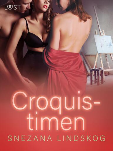 Croquis–timen – erotisk novelle