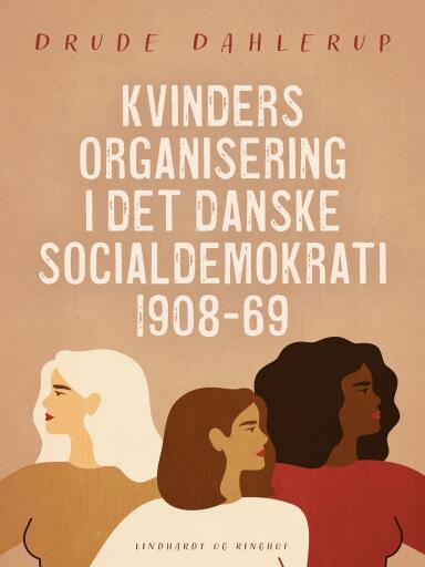 Kvinders organisering i det danske socialdemokrati 1908–69