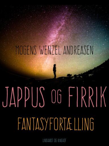 Jappus og Firrik. Fantasyfortælling