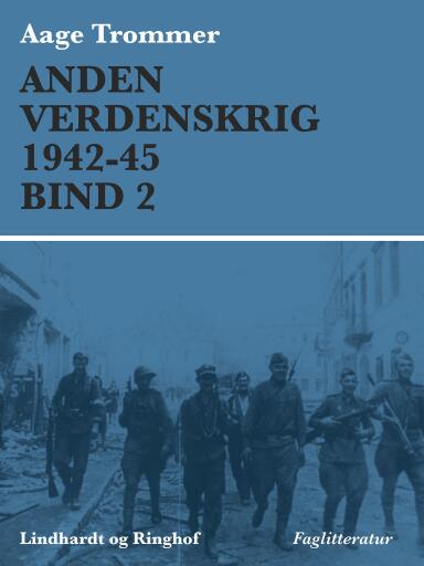 Anden verdenskrig 1942–45 (Bind 2)