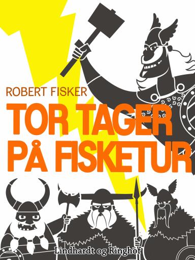 Tor tager på fisketur