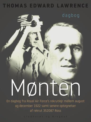 Mønten. En dagbog fra Royal Air Force's rekrutlejr mellem august og december 1922 samt senere optegn