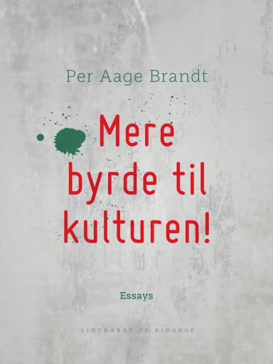 Mere byrde til kulturen!