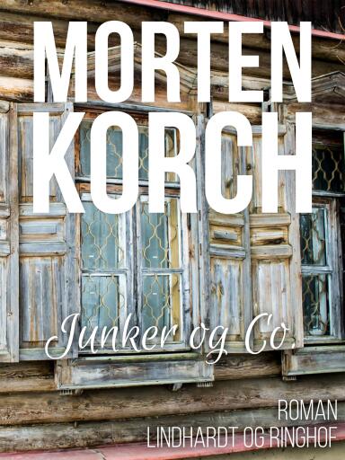 Portada del libro «Junker & co.», de Morten Korch