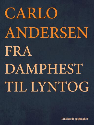 Fra Damphest til Lyntog