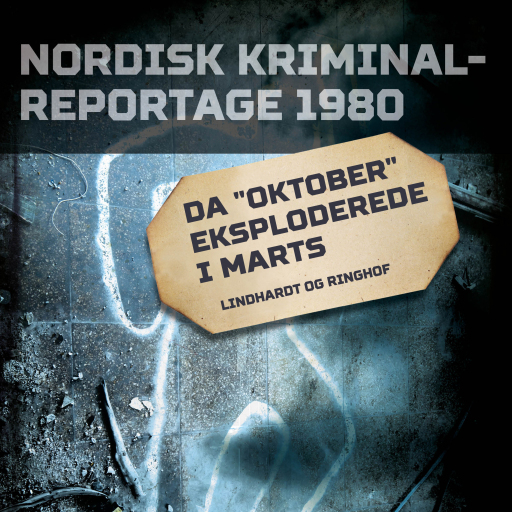 Portada del audiolibro «Da "Oktober" eksploderede i marts», de Diverse