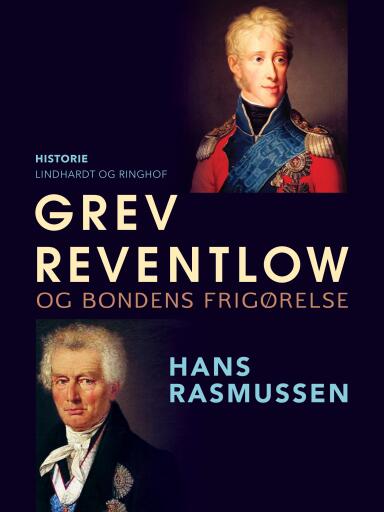Grev Reventlow og bondens frigørelse