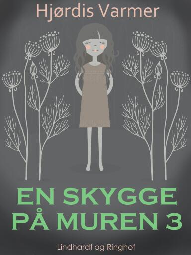 En skygge på muren (3. del af serie)