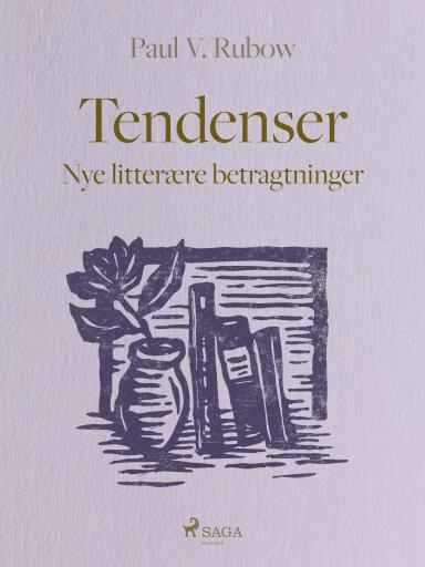 Tendenser. Nye litterære betragtninger