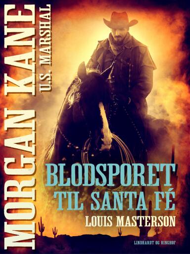Portada del libro «Blodsporet til Santa Fé», de Louis Masterson
