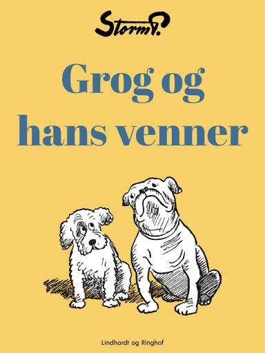 Grog og hans venner