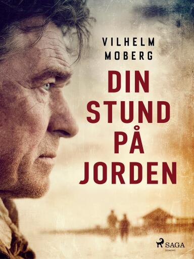 Portada del libro «Din stund på jorden», de Vilhelm Moberg