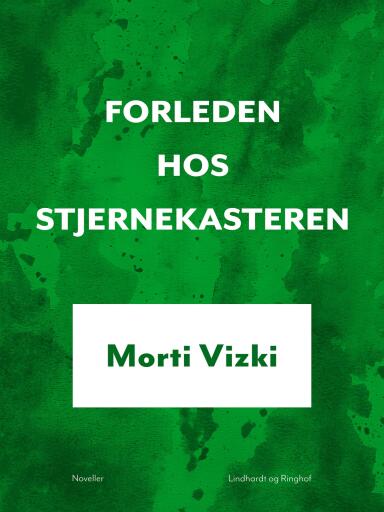 Forleden hos stjernekasteren