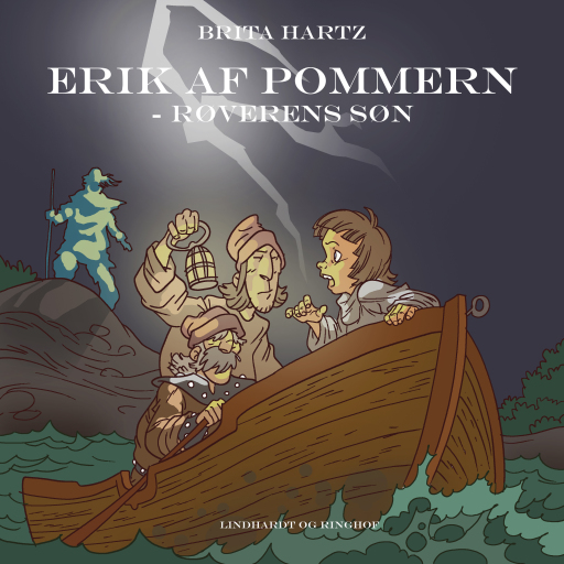 Erik af Pommern – røverens søn