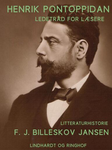 Henrik Pontoppidan. Ledetråd for læsere
