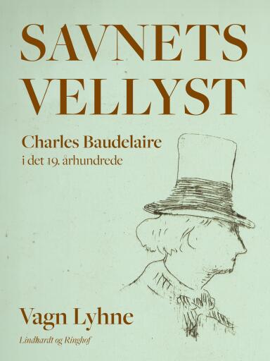 Savnets vellyst. Charles Baudelaire i det 19. århundrede