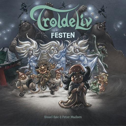 Troldeliv 5 – Festen