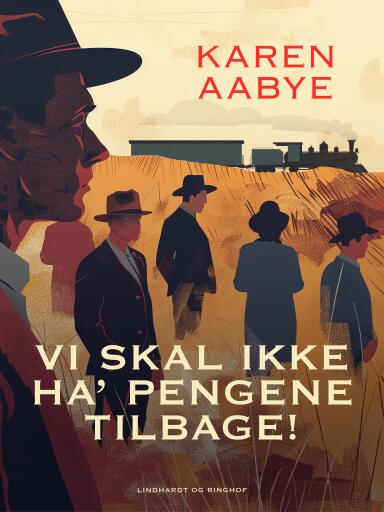 Vi skal ikke ha' pengene tilbage!