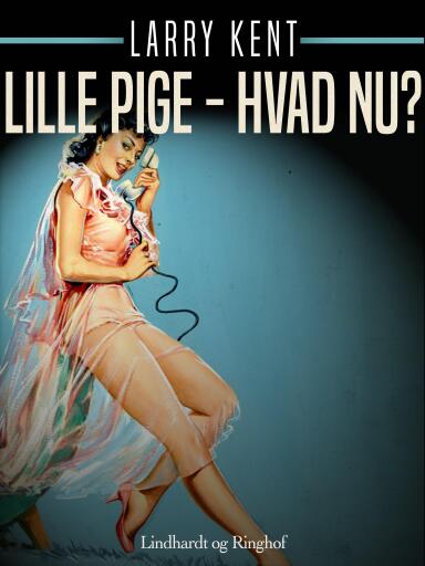 Lille pige – hvad nu?