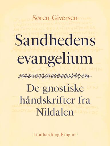 Sandhedens evangelium. De gnostiske håndskrifter fra Nildalen
