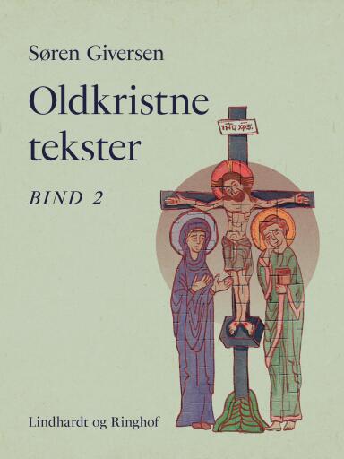 Oldkristne tekster. Bind 2