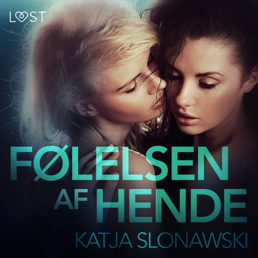 Følelsen af hende – Erotisk novelle