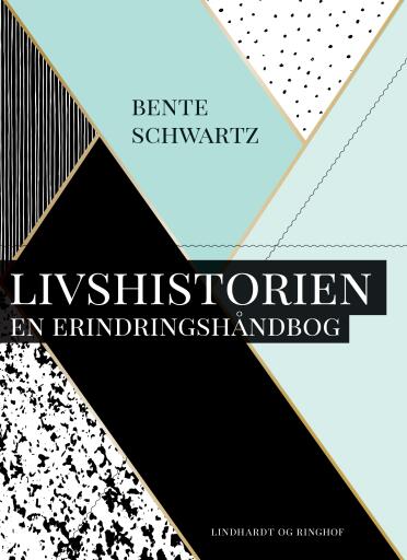 Livshistorien. En erindringshåndbog