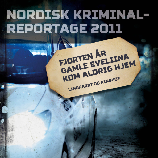 Portada del audiolibro «Fjorten år gamle Eveliina kom aldrig hjem», de Diverse