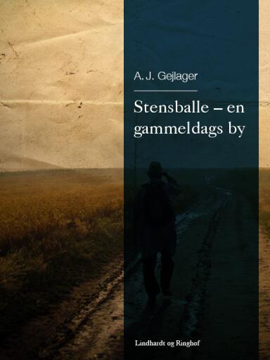 Stensballe – en gammeldags by