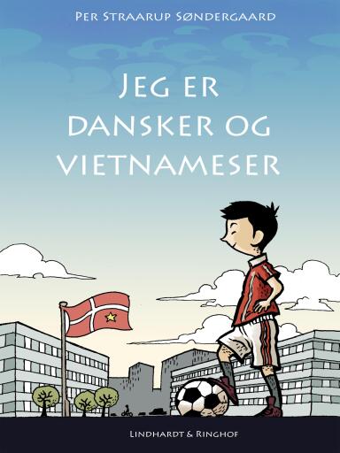 Jeg er dansker og vietnameser