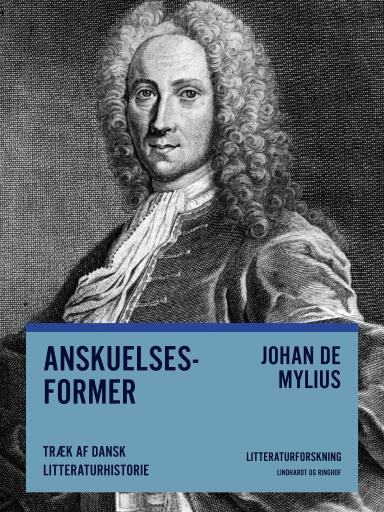 Anskuelsesformer. Træk af dansk litteraturhistorie