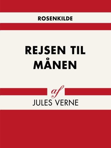Portada del libro «Rejsen til Månen», de Jules Verne