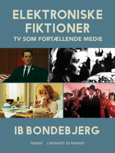 Elektroniske fiktioner – TV som fortællende medie