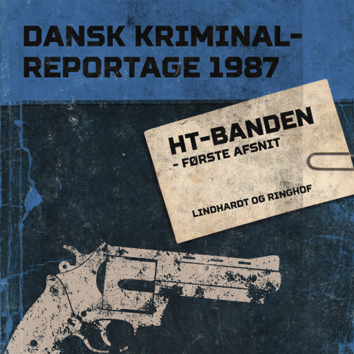 HT–banden – første afsnit