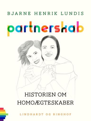 Partnerskab. Historien om homoægteskaber