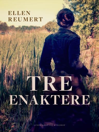 Tre enaktere