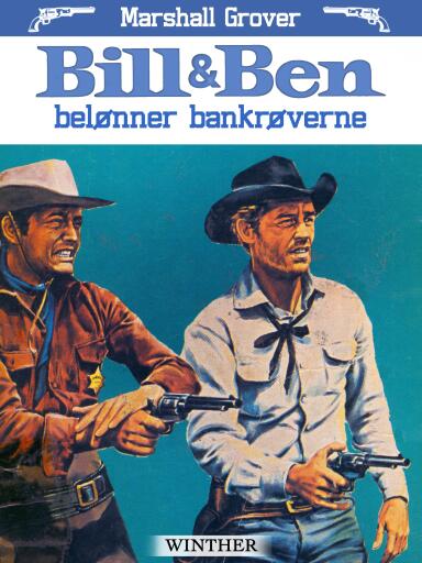 Bill og Ben belønner bankrøverne