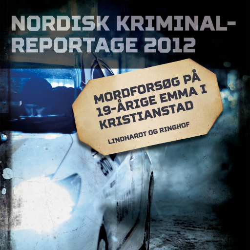 Portada del audiolibro «Mordforsøg på 19–årige Emma i Kristianstad», de Diverse