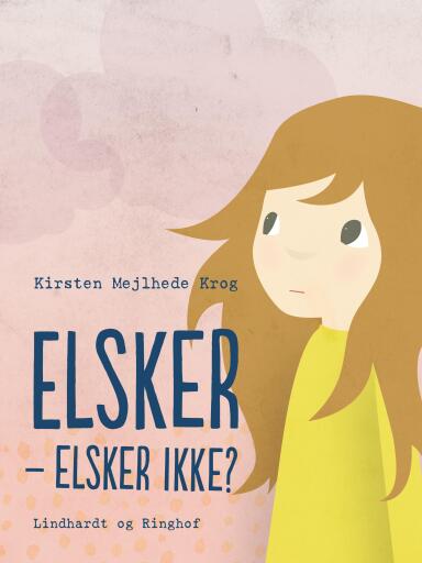 Elsker – elsker ikke?
