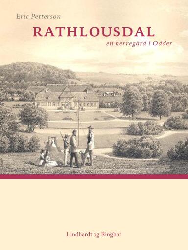Rathlousdal – en herregård i Odder