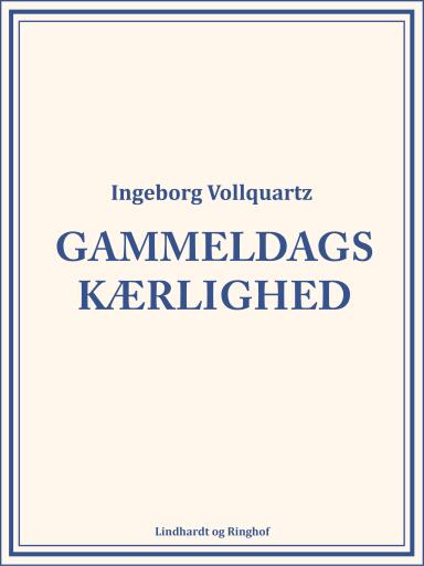 Gammeldags kærlighed