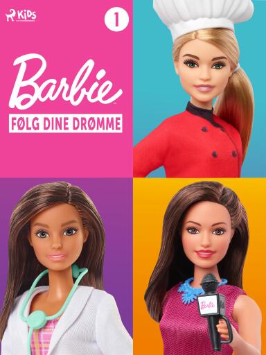 Barbie – Følg dine drømme – Historiesamling 1