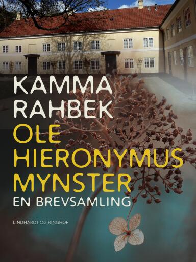 Kamma Rahbek – Ole Hieronymus Mynster. En brevsamling