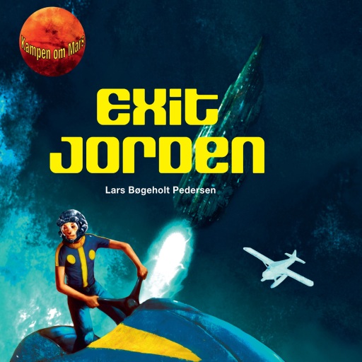 Kampen om Mars 1 – Exit Jorden