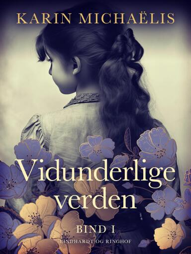 Vidunderlige verden (bd. 1)