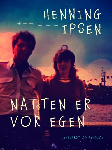 Natten er vor egen